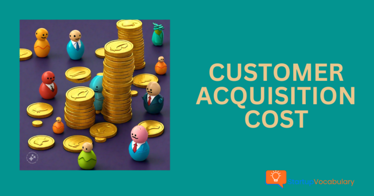 Customer Acquisition Cost (CAC)